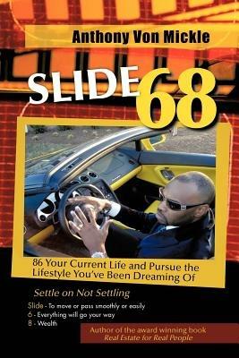 Slide 68: 86 Your Current Life and Pursue the Lifestyle You've Been Dreaming of - Anthony Von Mickle - cover