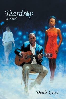 Teardrop - Denis Gray - cover