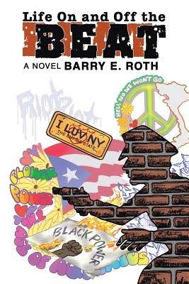 Life on and Off the Beat - Barry E Roth - cover