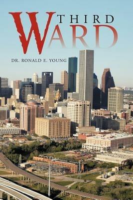 Third Ward - Ronald E Young - cover