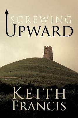 Screwing Upward - Keith Francis - cover