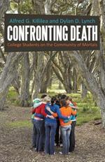 Confronting Death: College Students on the Community of Mortals