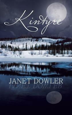 Kintyre - Janet Dowler - cover