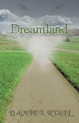 Dreamland - Damien Ryall - cover