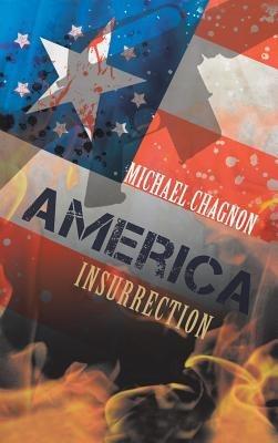 America: Insurrection - Michael Chagnon - cover