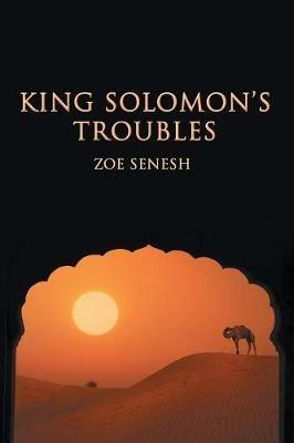 King Solomon's Troubles - Zoe Senesh - cover