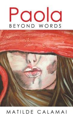Paola: Beyond Words - Matilde Calamai - cover