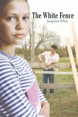 The White Fence - Jacqueline White - cover