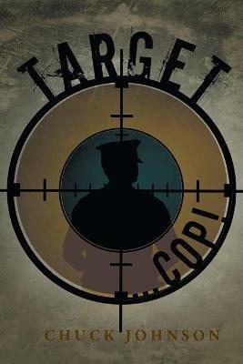 Target ... Cop! - Chuck Johnson - cover