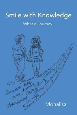 Smile with Knowledge: What a Journey! - Monalisa - cover