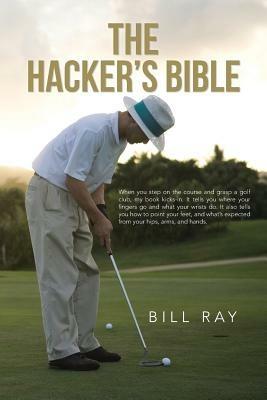 The Hacker's Bible - Bill Ray - cover