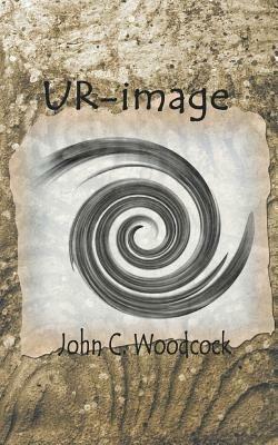 Ur-Image - John C Woodcock - cover