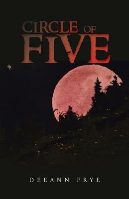 Circle of Five - Deeann Frye - cover