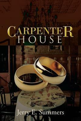 Carpenter House - Jerry E Summers - cover
