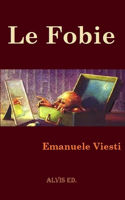 Le Fobie - Emanuele Viesti - ebook