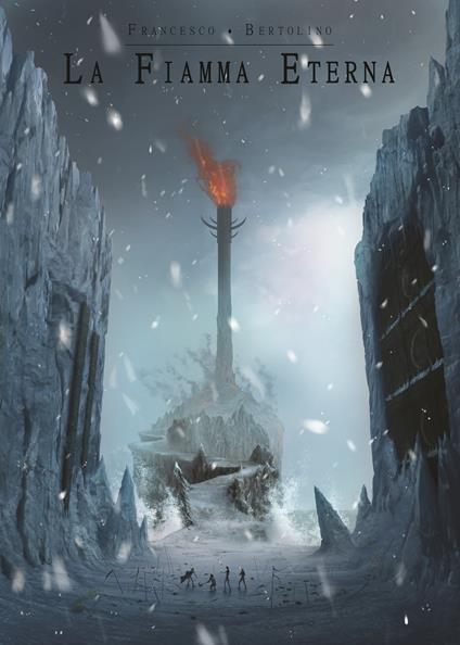 La Fiamma Eterna - Francesco Bertolino - ebook