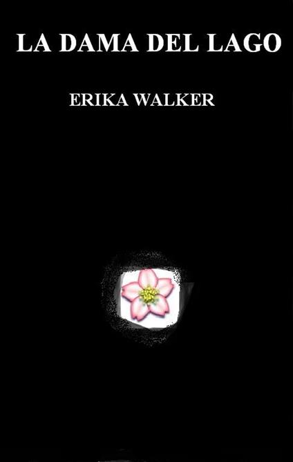 La dama del lago - Erika Walker - ebook