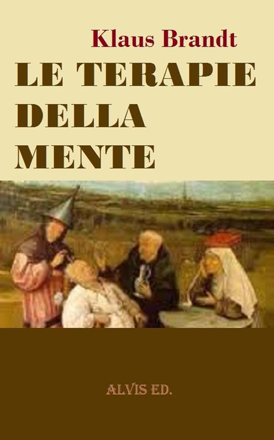 Le Terapie della Mente - Klaus Brandt - ebook