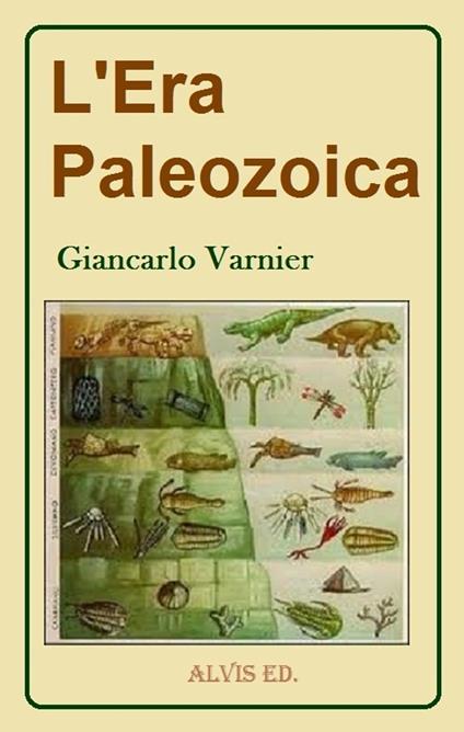 L'Era Paleozoica - Giancarlo Varnier - ebook
