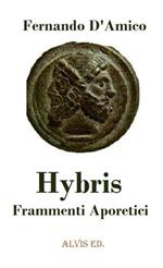 Hybris: Frammenti Aporetici