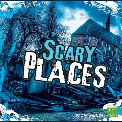 Scary Places