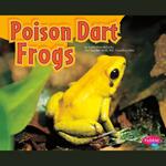 Poison Dart Frogs