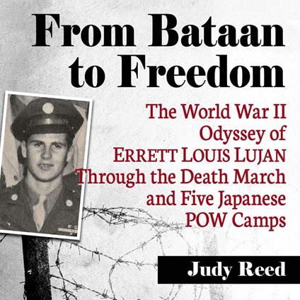 From Bataan to Freedom