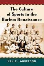 The Culture of Sports in the Harlem Renaissance