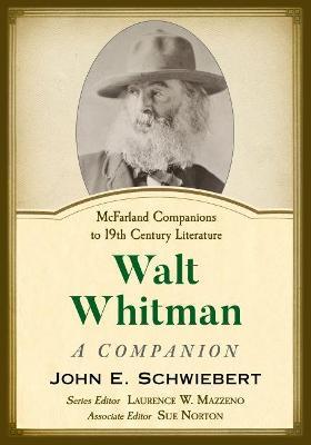 Walt Whitman: A Companion - John E. Schwiebert - cover