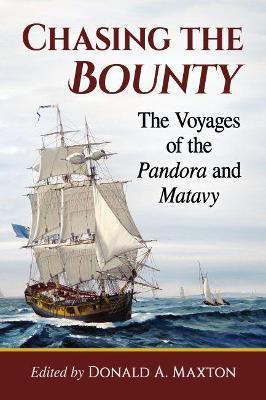 Chasing the Bounty: The Voyages of the Pandora and Matavy - cover