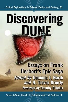 Discovering Dune: Essays on Frank Herbert's Epic Saga - Donald E. Palumbo - cover