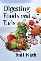 Digesting Foods and Fads - Judi Nath - cover