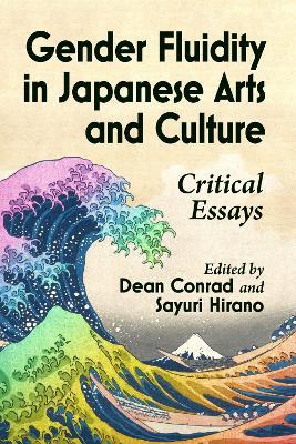 Gender Fluidity in Japanese Arts and Culture: Critical Essays - cover