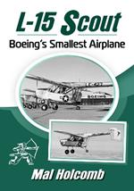 L-15 Scout: Boeing's Smallest Airplane