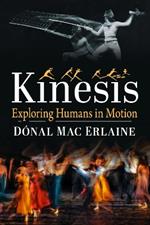 Kinesis: Exploring Humans in Motion