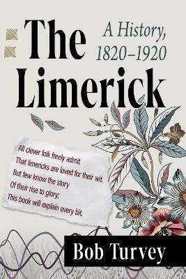 The Limerick: A History, 1820-1920 - Bob Turvey - cover