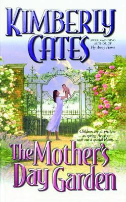 The Mother's Day Garden - Kimberly Cates - cover