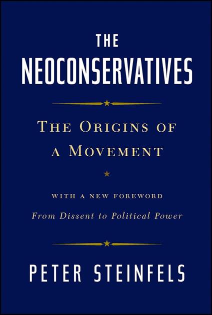The Neoconservatives