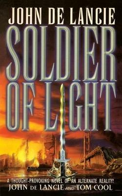 Soldier of Light - Tom Cool,John de Lancie - cover