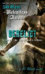 Derelict: A G Unit Book