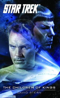 Star Trek: The Original Series: The Children of Kings - David Stern - cover