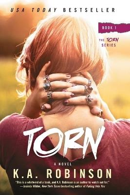 Torn: Book 1 in the Torn Series - K.A. Robinson - cover