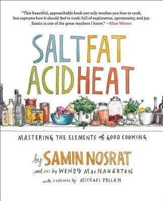 Heat Salt, Fat, Acid - Samin Nosrat - cover
