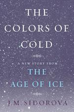 The Colors of Cold