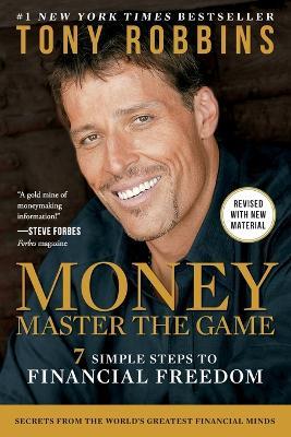 Money Master the Game: 7 Simple Steps to Financial Freedom - Tony Robbins - cover