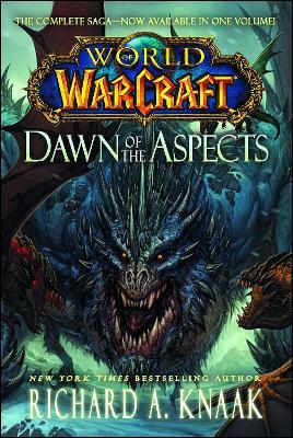 World of Warcraft: Dawn of the Aspects - Richard A. Knaak - cover