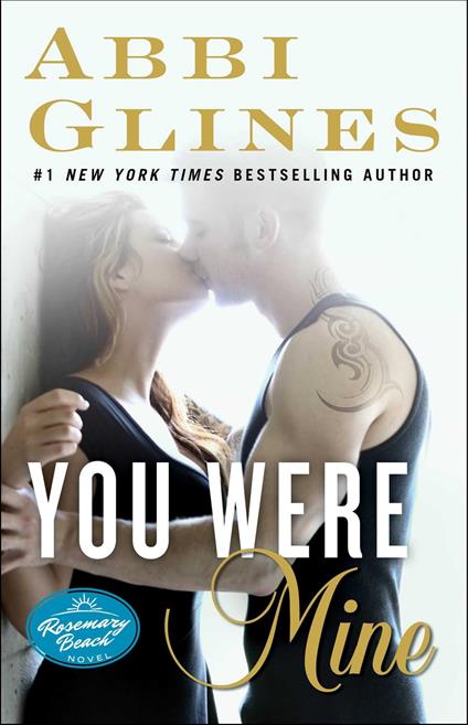 You Were Mine - Abbi Glines - ebook