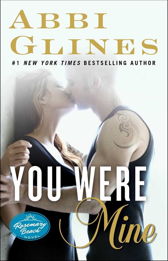 You Were Mine - Abbi Glines - ebook