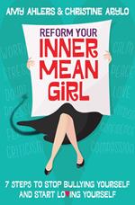 Reform Your Inner Mean Girl