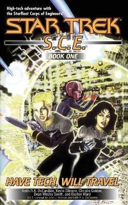 Have Tech Will Travel: Sce Omnibus - Keith R a DeCandido,Kevin Dilmore,Christie Golden - cover